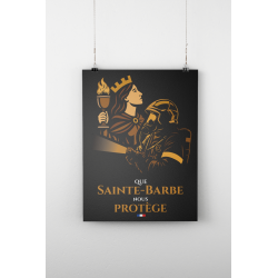 Affiche : Que Sainte-Barbe nous protège